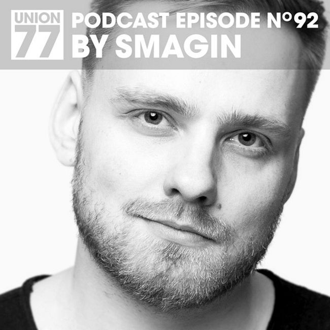 UNION 77 PODCAST EPISODE No. 92 BY SMAGIN