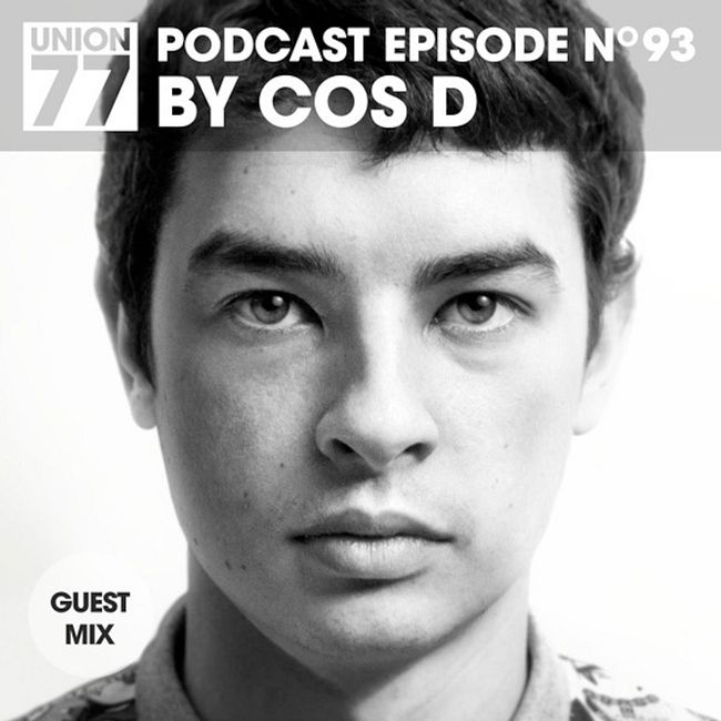 UNION 77 PODCAST EPISODE No. 93 BY COS D