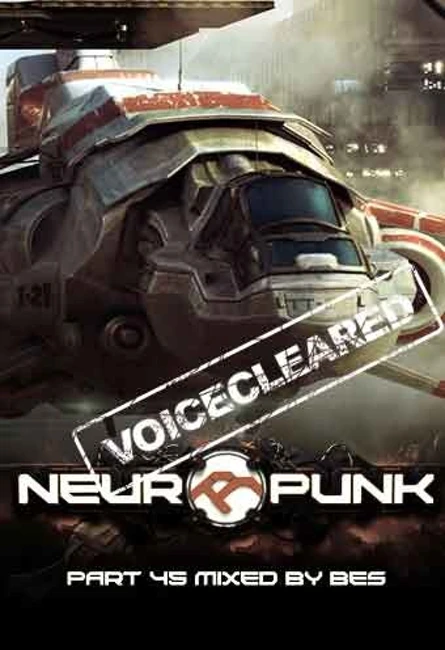 Neuropunk pt45 mixed by Bes (voiceless)