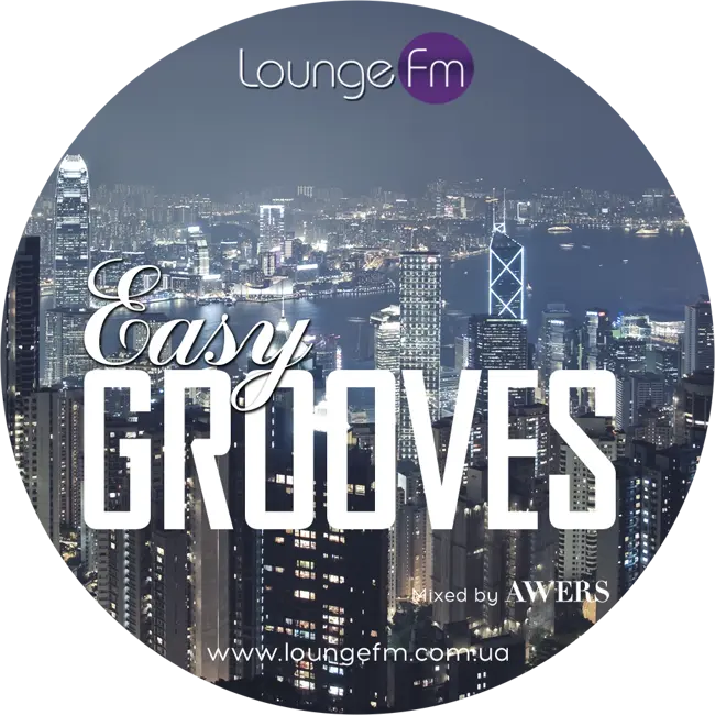 AWERS - Easy Grooves on Lounge Fm #64