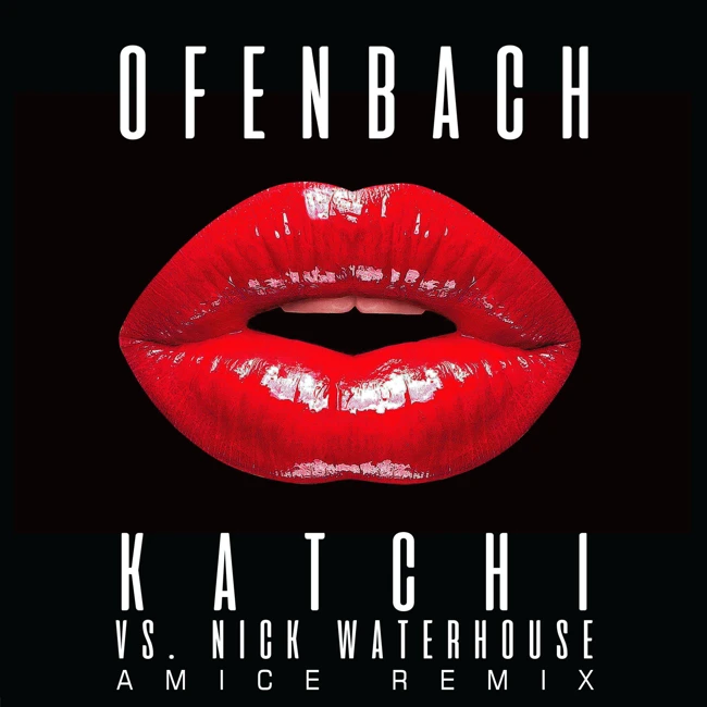 Ofenbach & Nick Waterhouse - Katchi (Amice Remix)