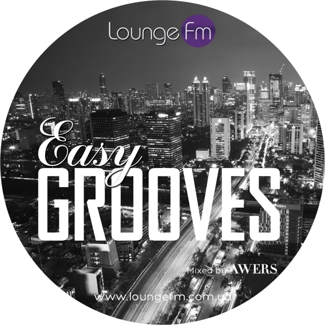 AWERS - Easy Grooves on Lounge Fm #59