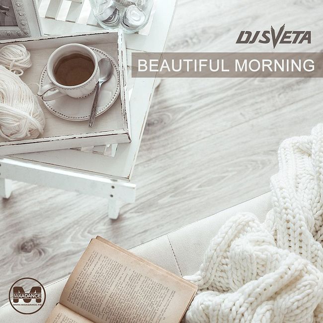 Dj Sveta - Beautiful morning (2019)