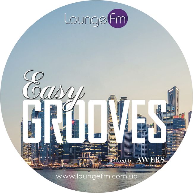 AWERS - Easy Grooves #049 on Lounge Fm