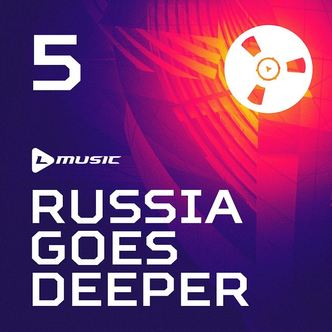 Russia Goes Deeper #5