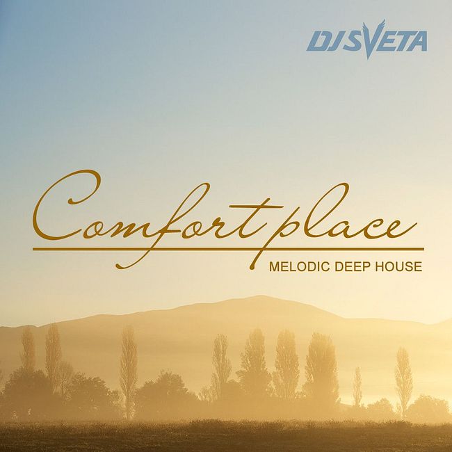 Dj Sveta - Comfort Place (2019)