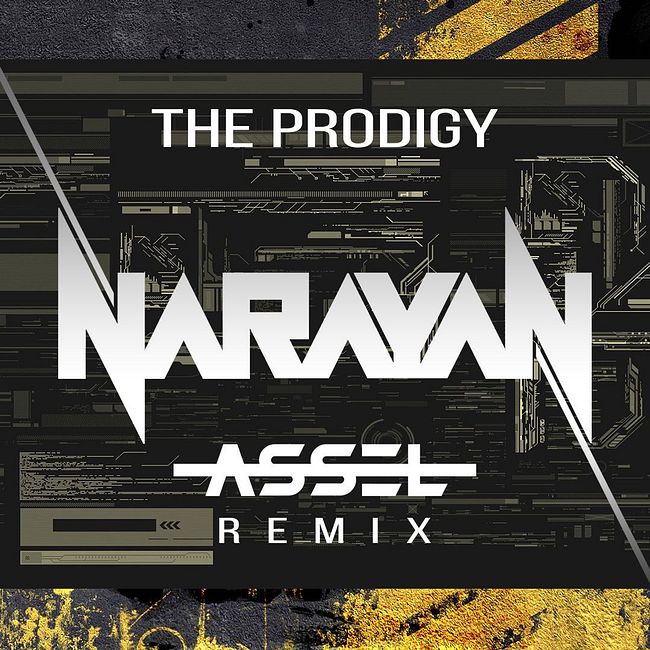 The Prodigy - Narayan (Assel Dub Remix)