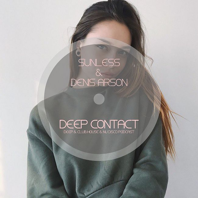 Sunless & Denis Arson - Deep Contact # 027
