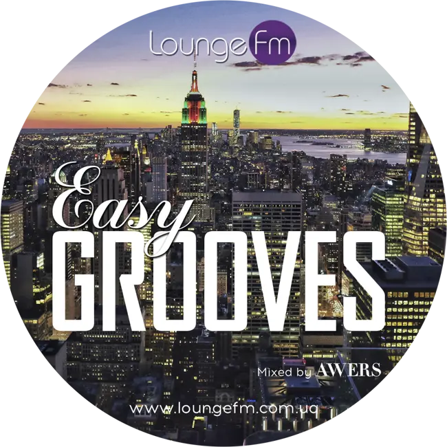 AWERS - Easy Grooves on Lounge Fm #58