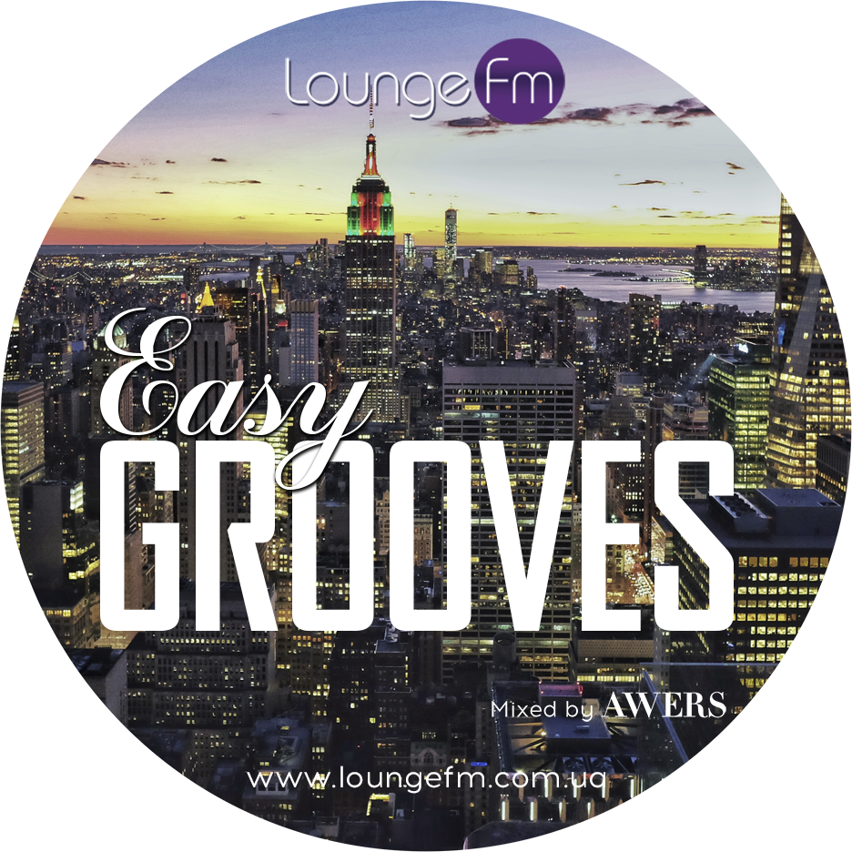AWERS - Easy Grooves on Lounge Fm #58