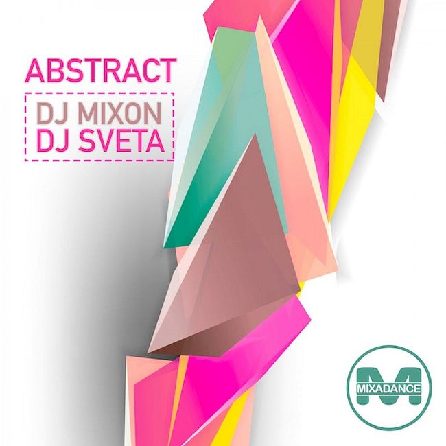Dj Mixon and Dj Sveta - Abstract