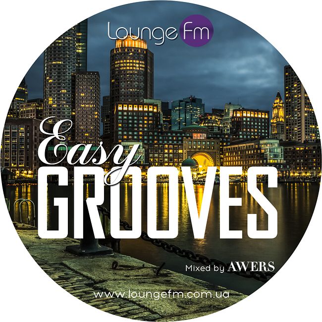 AWERS - Easy Grooves #045 on Lounge Fm