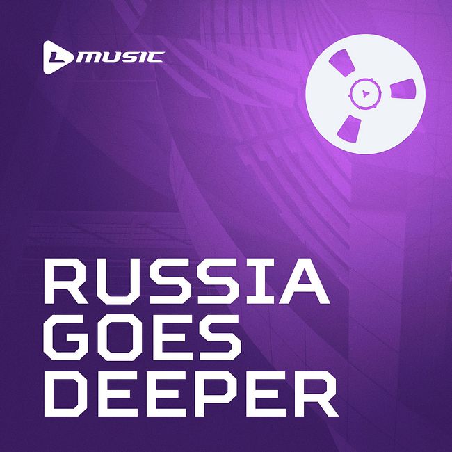 Russia Goes Deeper #4
