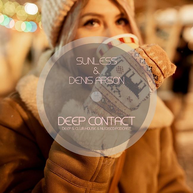 Sunless & Denis Arson - Deep Contact # 034