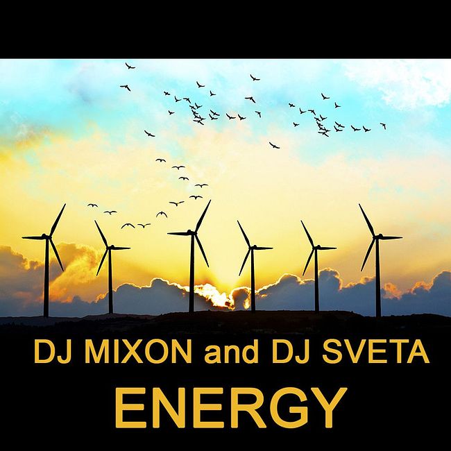 Dj Mixon and Dj Sveta - Energy (2020)