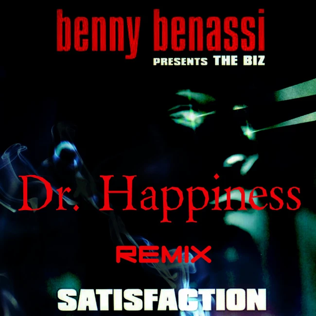 Benny Benassi  – Satisfaction (Preview)  ( Dr. Happiness Remix )