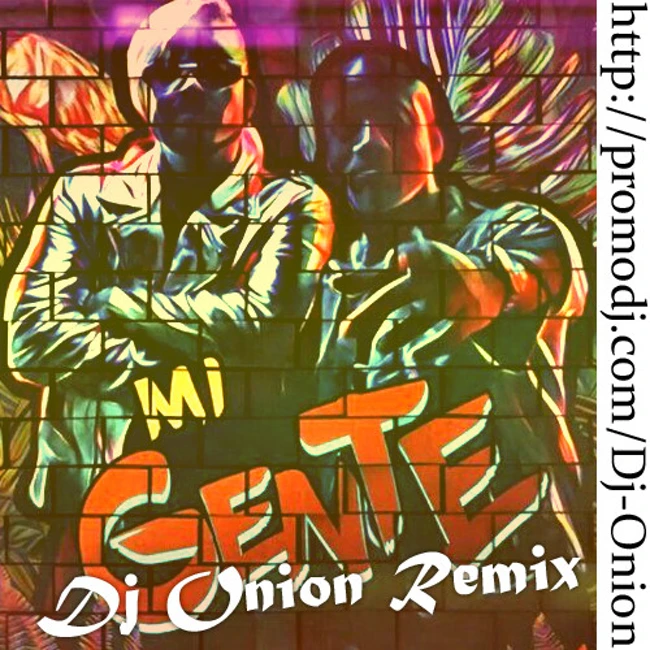 J. Balvin feat. Willy William - Mi Gente (Dj Onion Remix)