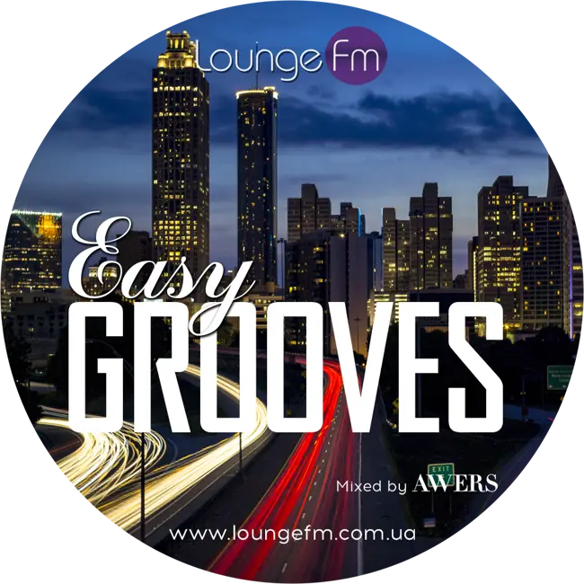 AWERS - Easy Grooves on Lounge Fm #63