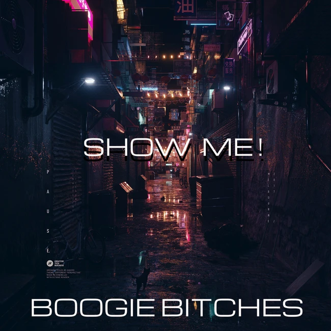 BBOOGIE BITCHES - SHOW ME (ORIGINAL MIX) Demo