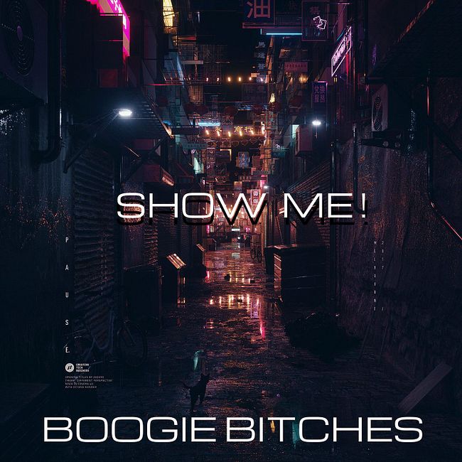 BBOOGIE BITCHES - SHOW ME (ORIGINAL MIX) Demo