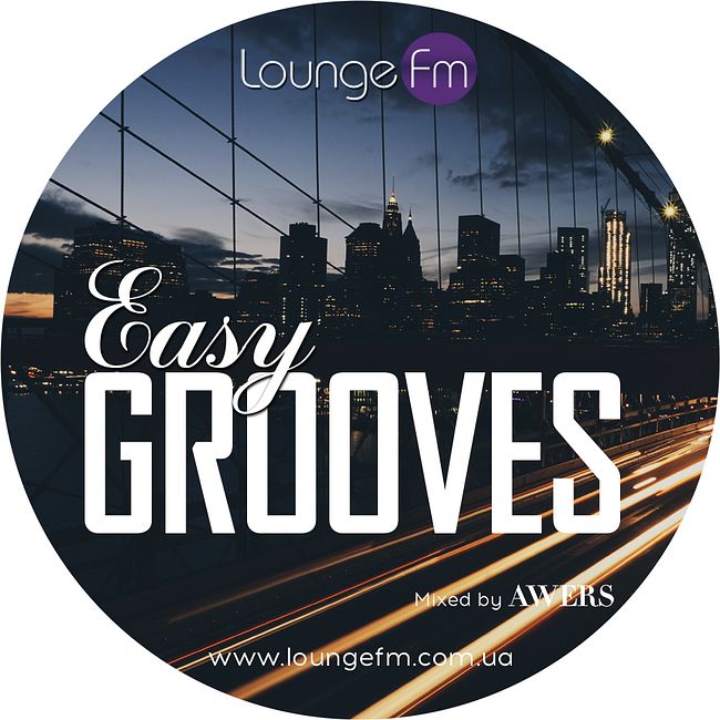 AWERS - Easy Grooves #051 on Lounge Fm