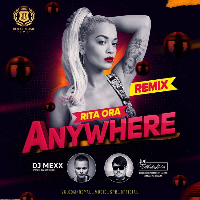 Rita Ora - Anywhere (DJ Mexx & DJ ModerNator Radio Remix)
