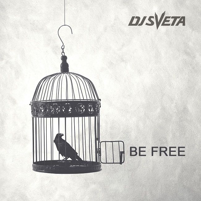 Dj Sveta - Be Free (2020)