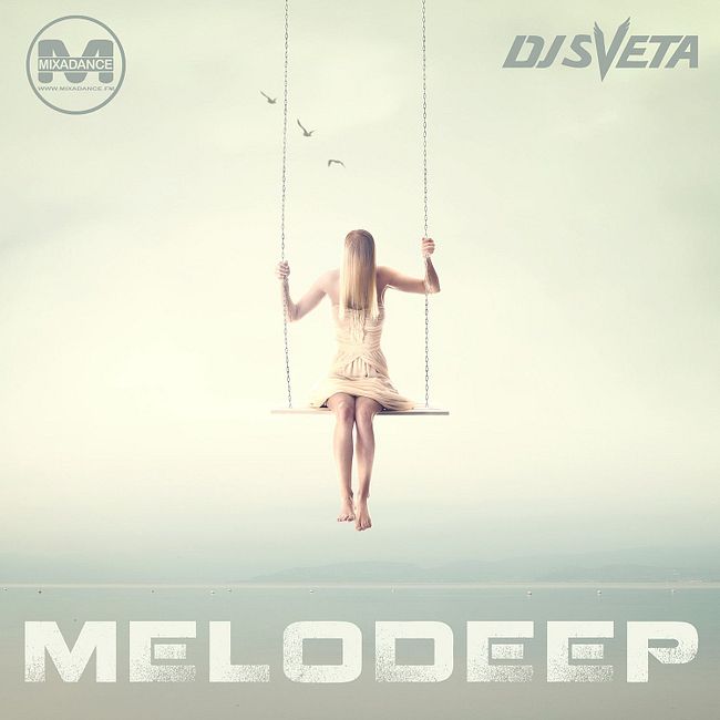 Dj Sveta - MeloDeep (2019)