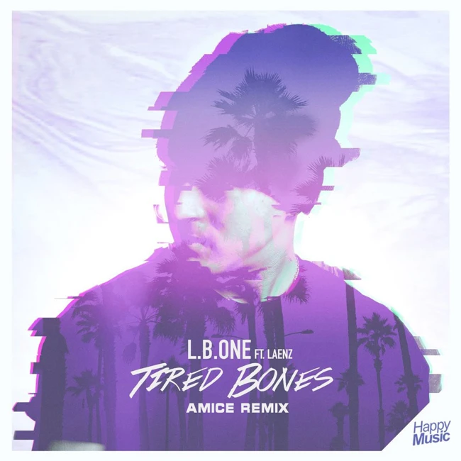 L.B. One ft. Laenz - Tired Bones (Amice Remix)