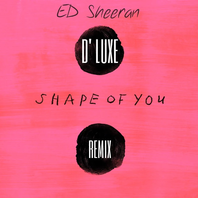 Ed Sheeran & Croatia Squad - Shape Of You (D' Luxe Mash Up)