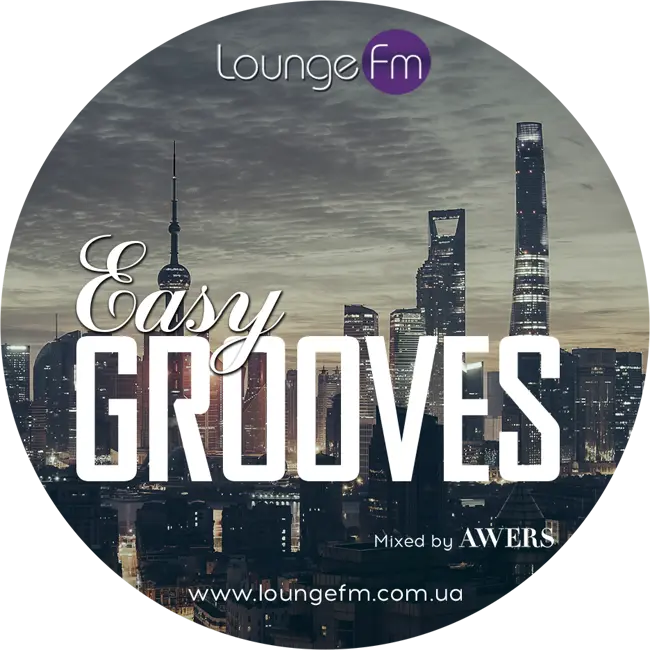 AWERS - Easy Grooves #047 on Lounge Fm