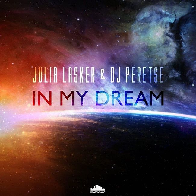 Julia Lasker feat DJ Peretse - In My Dream