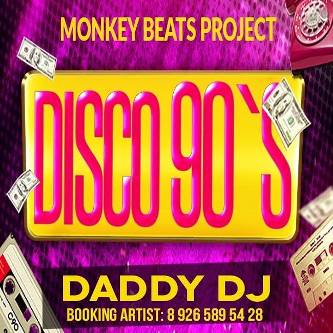 DADDY DJ - DISCO 90s - Live@KANDI Restobar #81