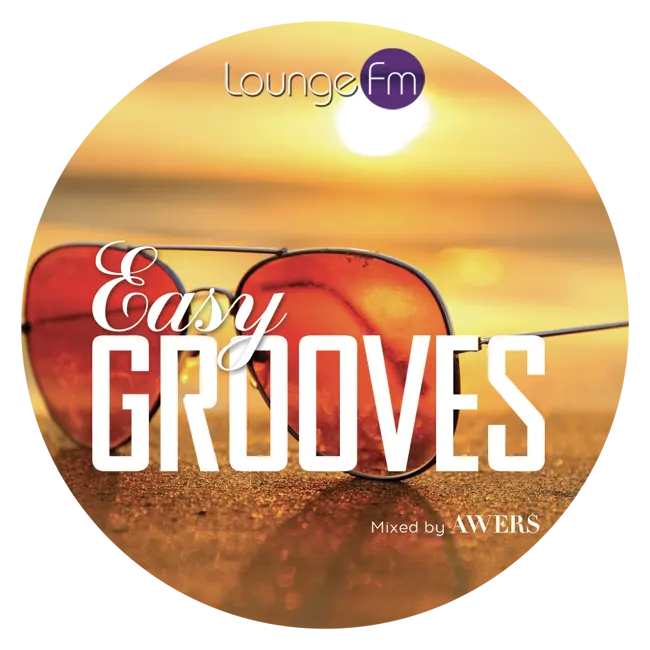 AWERS - Easy Grooves on Lounge Fm #65