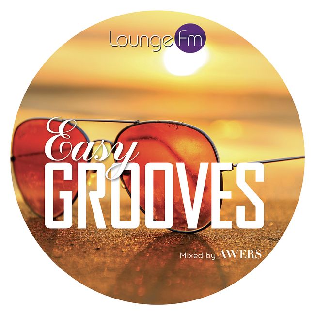 AWERS - Easy Grooves on Lounge Fm #65