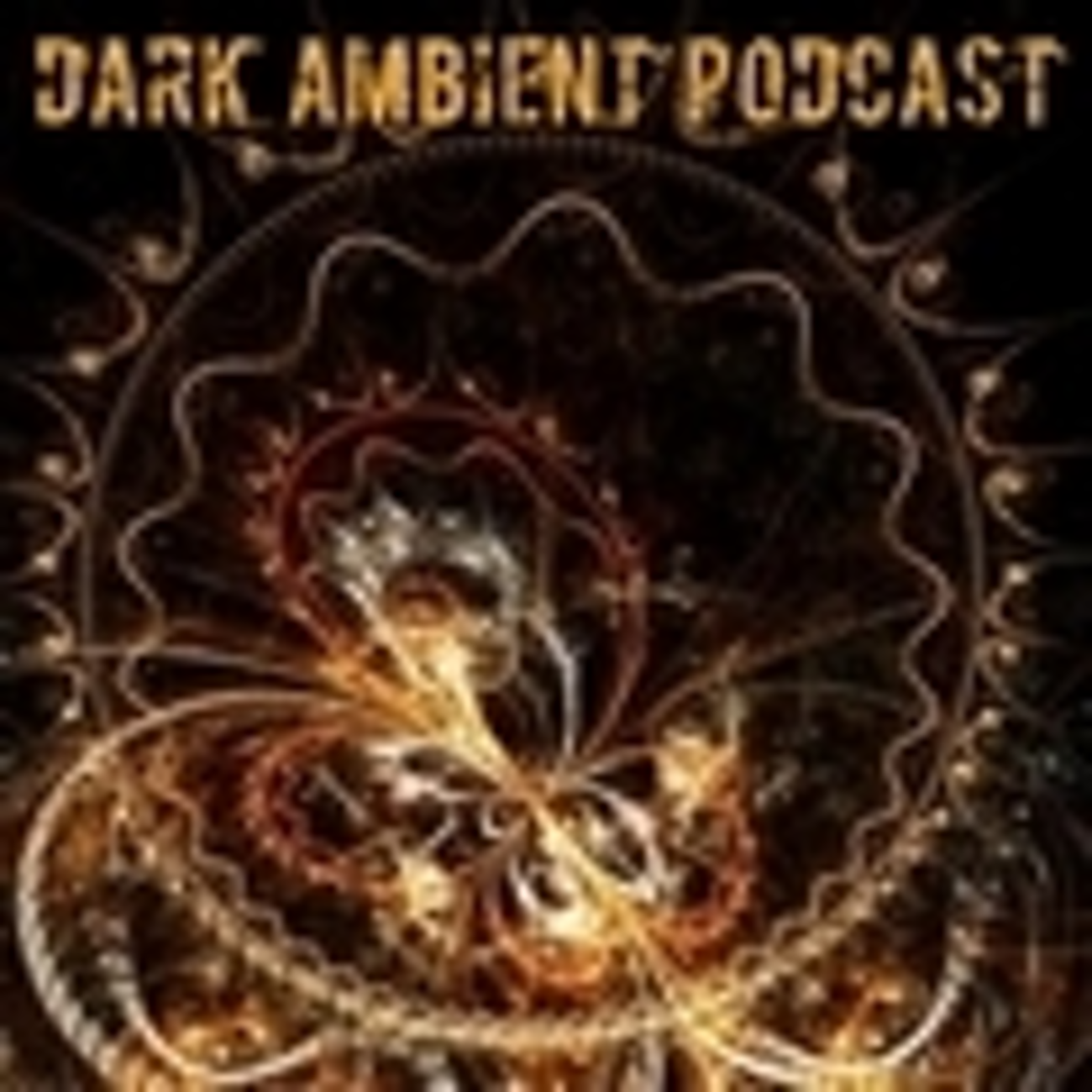 Dark Ambient Podcast