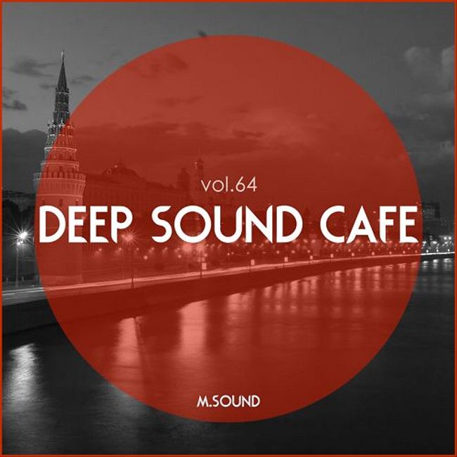 Deep Sound Cafe (vol.64) M.SOUND