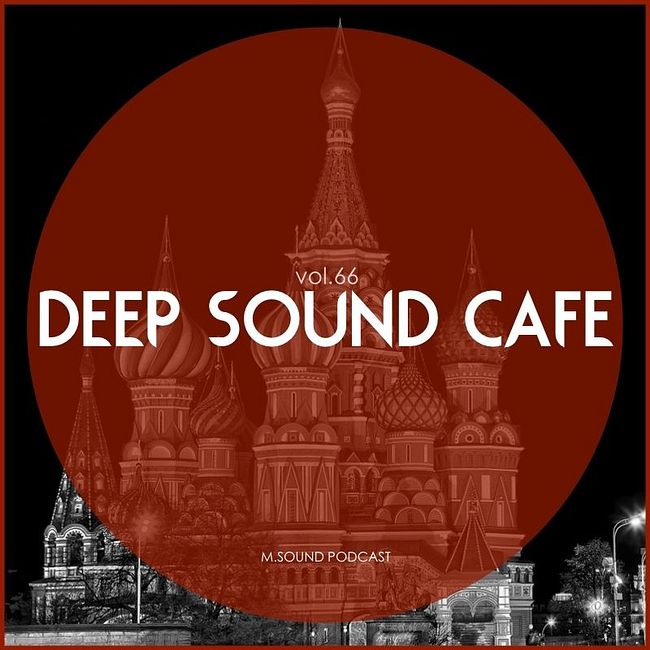 Deep Sound Cafe (vol.66) M.SOUND