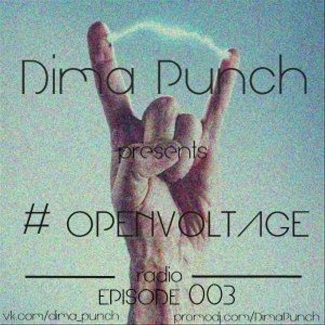 Dima Punch — #OpenVoltage Radio 003 (003)