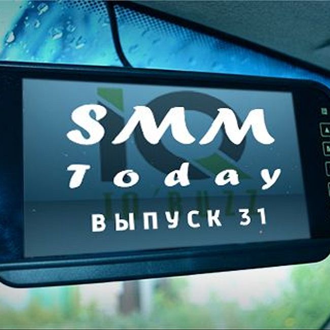 SMM Today 031: Facebook научился делать видео из фото, а "ВКонтакте" обновил инструмент "Ретаргетинг". (31)  (слайдкаст)