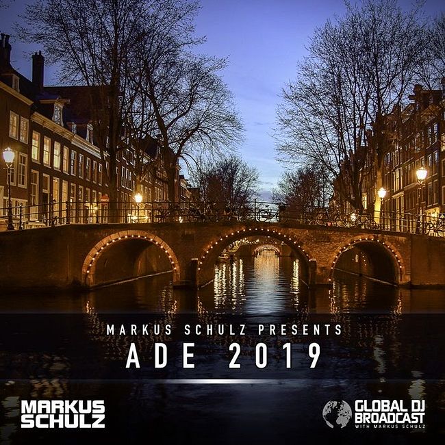 Global DJ Broadcast: Markus Schulz ADE 2019 Edition (Oct 17 2019)