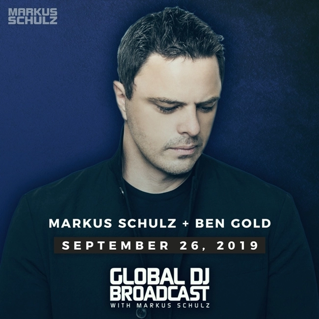 Global DJ Broadcast: Markus Schulz and Ben Gold (Sep 26 2019)