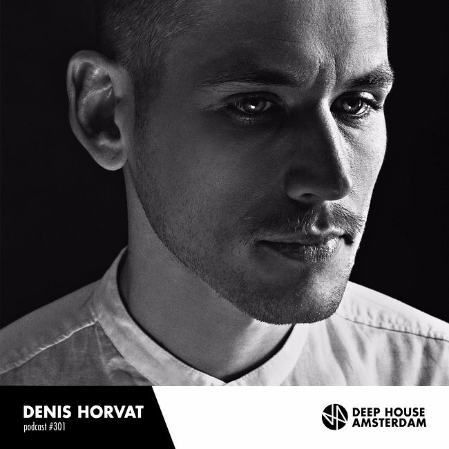 Denis Horvat - DHA Mix #301