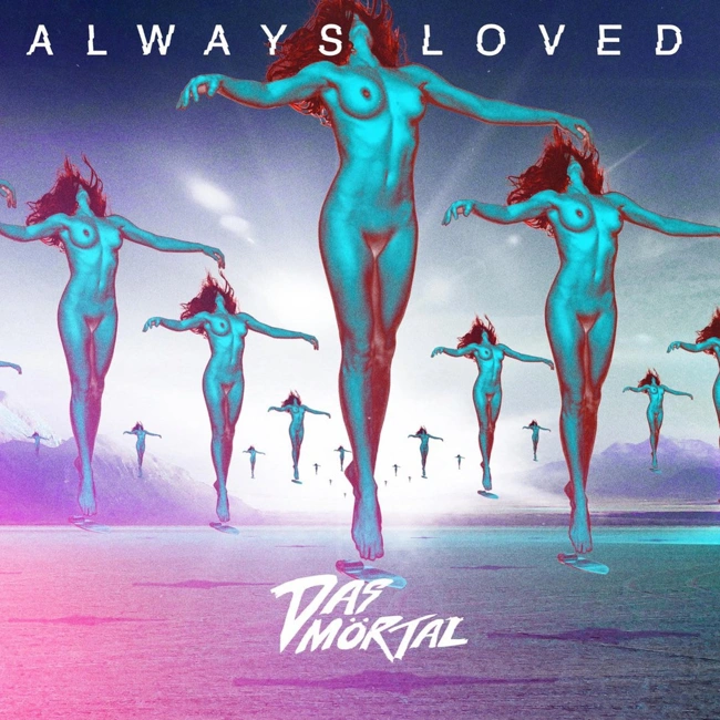 Das Mörtal - Always Loved #30