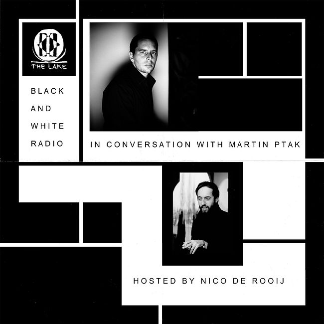 BLACK & WHITE RADIO · with Martin Ptak