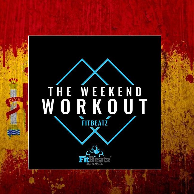 FitBeatz - The Weekend Workout #225 [Spain Edition]