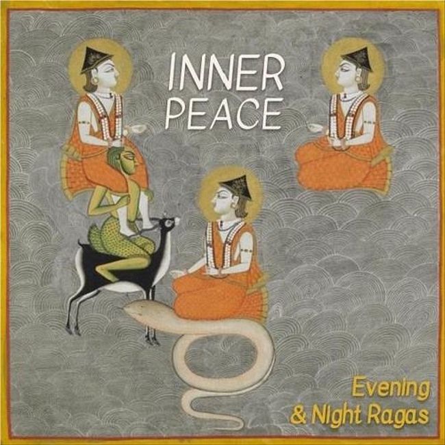 Inner Peace: Evening & Night Ragas