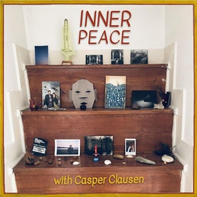 Inner Peace with Casper Clausen