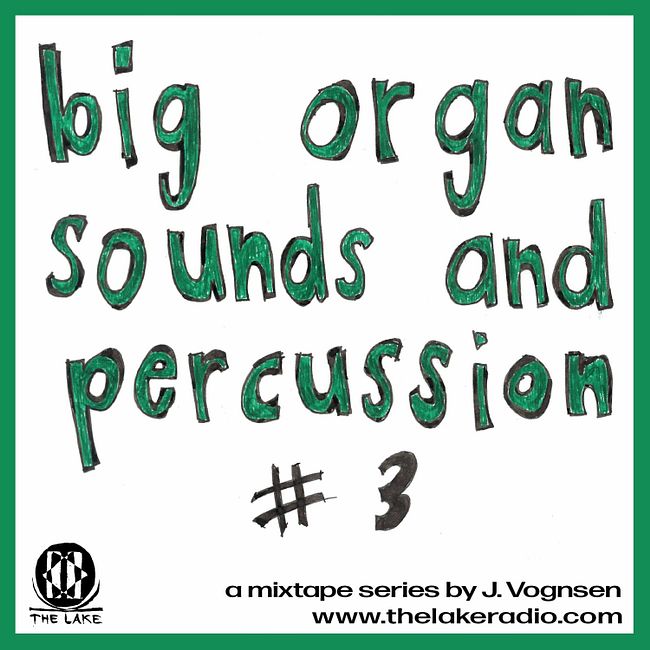 MIXTAPE: Big Organ Sounds and Percussion #3 by J.Vognsen