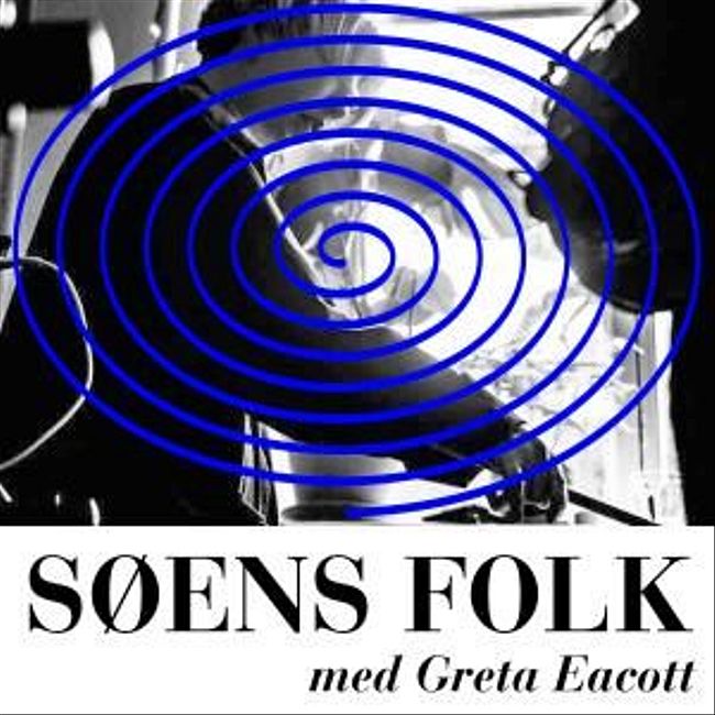 SØENS FOLK with Greta Eacott